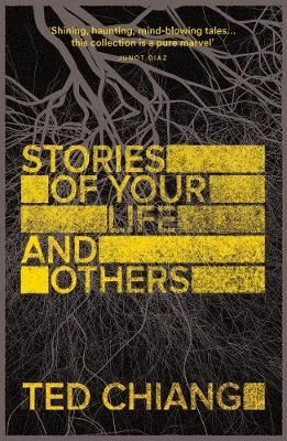 Stories of Your Life and Others (Paperback) Ted Chiang, Read Before Bed, Christmas Reads, Peter Brook, Dolly Alderton, Fiction Short Stories, Richard Rohr, Andrew Robinson, Books To Read Before You Die