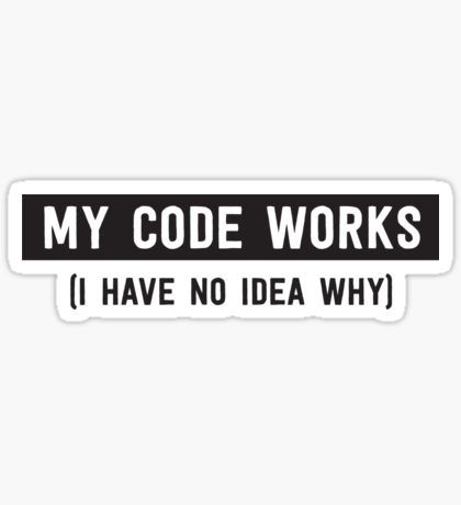 Computer Science Quotes, Coding Stickers, Cool Laptop Stickers, Coding Humor, Coding Quotes, Studying Memes, Bullet Journal Key, College Life Hacks, Science Stickers