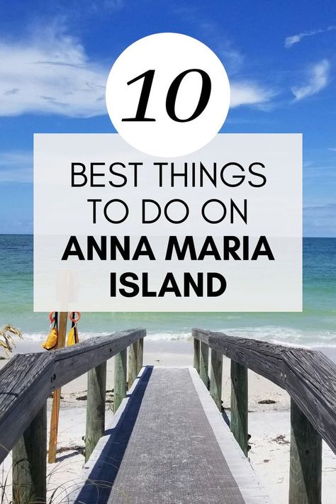 Boardwalk leading down to the beach in Anna Maria Island with a beautiful ocean view and blue skies. The text reads "10 best things to do on Anna Maria Island". Vacation 2025, Florida Getaway, Anna Maria Island Florida, Anna Maria Island, Sunshine State, Florida Travel, Romantic Getaways, Travel Guides, Us Travel