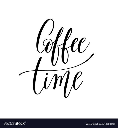 Coffee Writing Aesthetic, Writing Sketch, Time Black And White, Coffee Writing, Coffee Text, Vynil Ideas, Menu Poster, Poster Coffee, Coffee Shop Menu