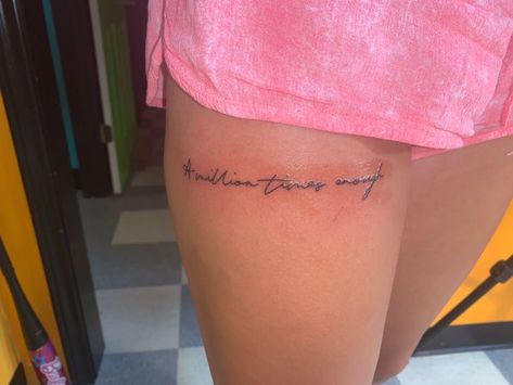 Quotes Tattoos For Women Leg, Vertical Hip Tattoo Quote Writing, Quotes On Leg Tattoo, Thigh Tattoo Quotes For Women, Writing Tattoo On Thigh, Subtle Leg Tattoos, Thigh Phrase Tattoo, Quote Leg Tattoos Women, Tattoo Thigh Quote