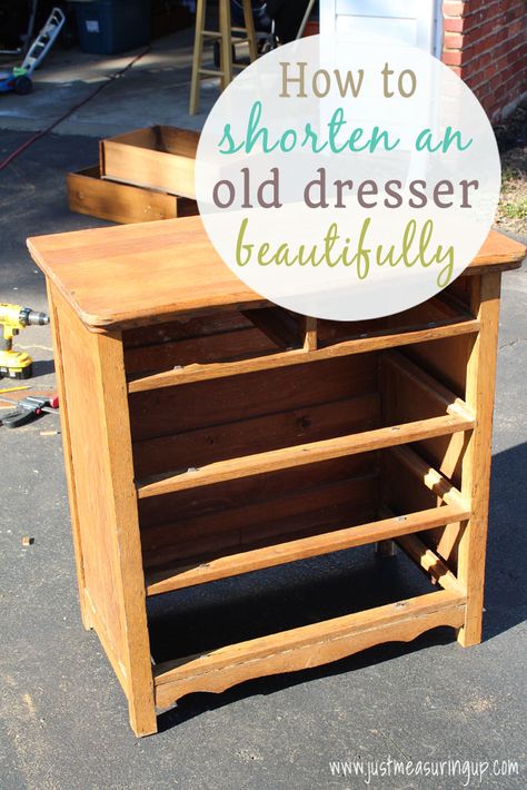 How to Shorten An Old Dresser Diy Chest Of Drawers, Dresser Remodel, Stained Dresser, Changing Dresser, Repurposed Dresser, Dresser Redo, Diy Dresser Makeover, Refinishing Furniture Diy, Small Dresser