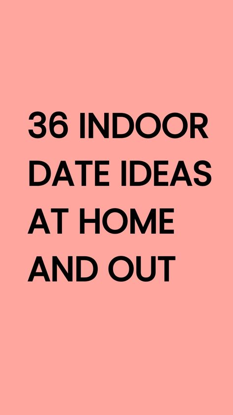 Looking for indoor date ideas that don’t suck? Here are over 30 date ideas for inside that you’ll love weather you want to go out or stay in. Home Date Night Ideas Romantic, Staying In Date Ideas, Stay At Home Dates Ideas, Weekday Date Ideas, House Date Ideas, Free Dates Ideas, Date Ideas Indoor, Inside Date Ideas, Cute Indoor Date Ideas