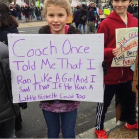 Protest Signs, Feminist Quotes, Savage Kids, Like A Girl, Memes Humor, Teenage Girls, Faith In Humanity, Really Funny Memes, Girl Power