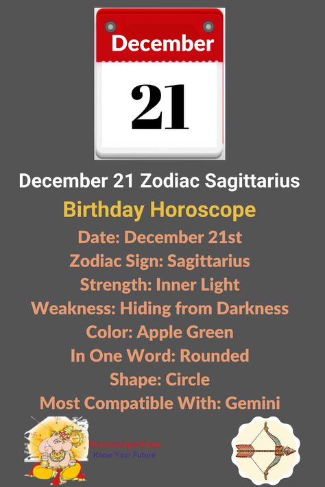 What is December 21 Zodiac Sign? The December 21 zodiac sign is Sagittarius. In this article, you will get more information about birthday astrology and horoscope predictions of December 21 zodiac for all life predictions and aspects that help you lead your life happily. In this post, you will get to know all about Nov 21 Sagittarius zodiac predictions such as love, job, money, marriage, business, family, education, children, health and more. Personality Characters, 21 Sign, Zodiac Predictions, December Zodiac, Sagittarius Compatibility, Birthday Personality, Zodiac Sign Sagittarius, Zodiac Characteristics, Know Your Future