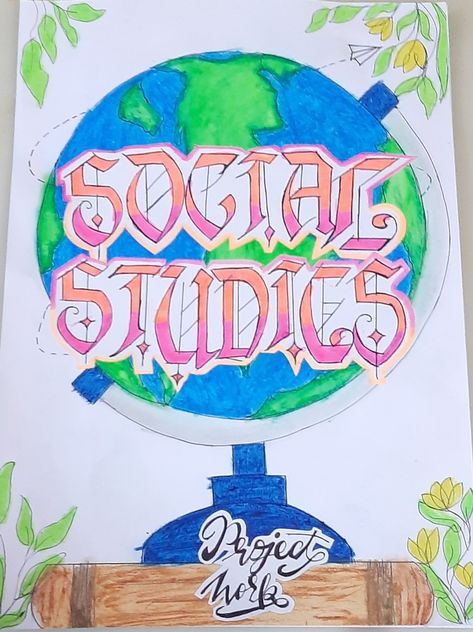 Sst Front Page Decorate, Front Page Design For Social Science, Social Science Project Front Page Ideas, Social Science Cover Page Ideas, Social Science Front Page, Social Project Cover Page Ideas, Science Project Front Page, Social Science Project Cover Page, Project Front Page Design