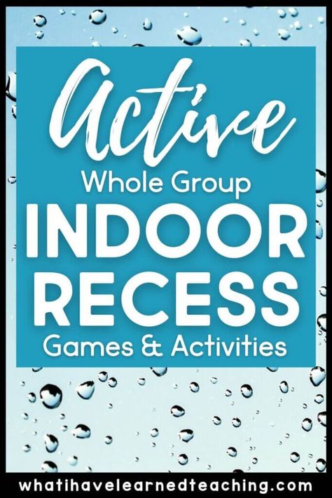 Explore some fun rainy day indoor recess games and activities designed specifically for the classroom that encourage teamwork and physical movement. Indoor Classroom Pe Games, Inside Recess Games, Indoor Classroom Activities, Indoor Kid Activities, Classroom Games Elementary, Games To Play Inside, Indoor Group Games, Indoor Recess Games, Games For The Classroom