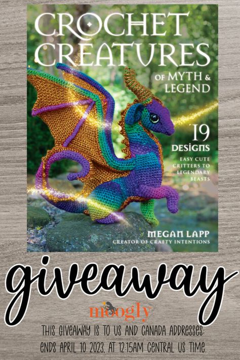 Crochet Creatures of Myth and Legend Review and Giveaway Crochet Creatures, Granny Stripe Blanket, Functional Crafts, Cute Critters, Sibu, Fajardo, Grey Goose, Crochet Dragon, Paddington Bear