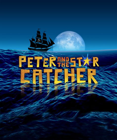 Peter and the Starcatcher - Adrienne Arsht Center for Performing Arts Hadley Fraser, Peter And The Starcatcher, Evil Stepmother, Play Poster, Stage Manager, Miami Dade County, Drama Club, Musical Plays, Theatre Poster