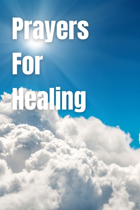 Prayers Quotes Healing, Prayer For Physical Pain Relief, Prayers For Recovery From Surgery, Healing Prayers After Surgery, Prayers For Health And Healing Get Well, Prayers For Health And Healing Quotes, Healing Prayers For A Friend, Prayer For Sickness And Healing, Prayer For Healing Sick Friend