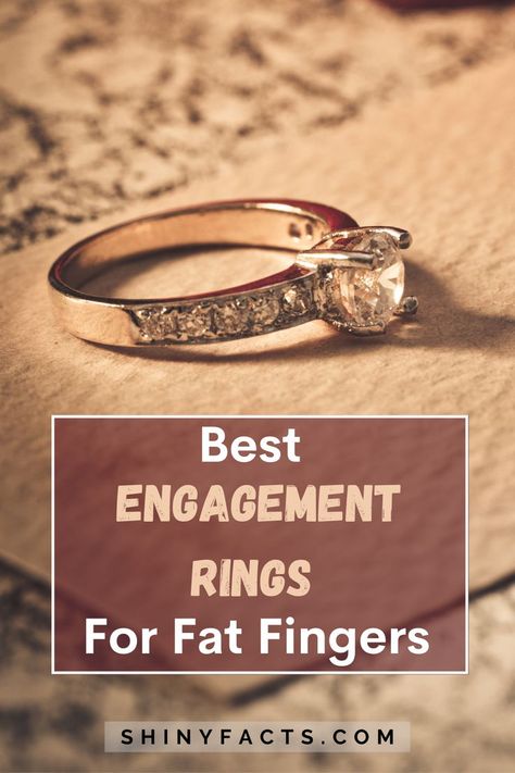 Best Engagement Rings For Fat Fingers Rings For Fat Fingers, Engagement Rings For Fat Fingers, Fat Finger, Engagement Rings On Finger, Fat Fingers, Dimond Ring, Big Finger, Radiant Diamond Rings, Big Wedding Rings