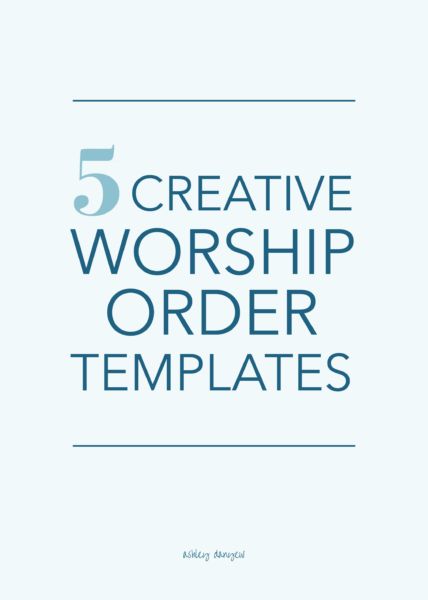 Five creative worship order templates (+ a free printable!) | @ashleydanyew Church Order Of Service, Confession Prayer, Order Of Service Template, Powerful Questions, Closing Prayer, Service Template, Hymns Of Praise, Music Ministry, Worship Art