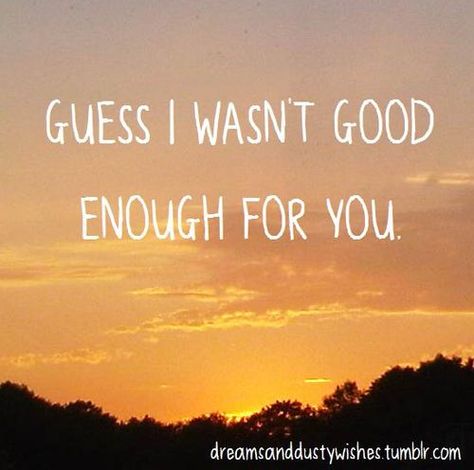 Not Good Enough - The Agony of Love - Love Hurts Poems Poem About Myself, Am I Good Enough, Picture Poetry, You Destroyed Me, Toxic Behavior, Rollercoaster Of Emotions, Real Fake, Love Me More, Love Hurts