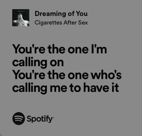 Cigarettesaftersex Band, Speaking In Tongues, Cant Have You, Fav Music, Spotify Lyrics, Yours Lyrics, Love W, Youre The One, Light Of My Life