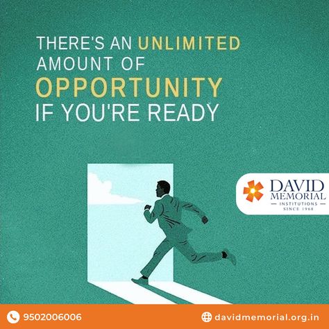 There's an unlimited amount of opportunity if you are ready. For more information: Call us:+91 95020 06006 #davidmemorialgroup #davidmemorialcollege #BBA #BCOM #students #career #careers #HyderabadColleges #careergoals #managerialskillsa #teammanagemnt Bcom Students, Job Placement, Career Goals, More Information, Career