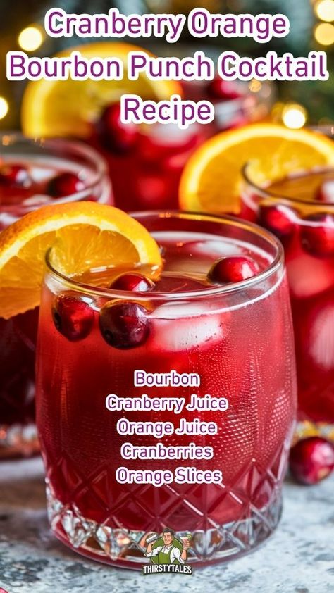 Bourbon Mixed Drinks, Bourbon Punch, Punch Cocktails, Orange Cocktails, Holiday Punch, Refreshing Cocktail, Bourbon Cocktails, Cranberry Orange, Alcohol Drink Recipes