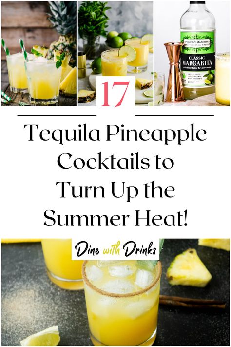 Collage of 4 tequila pineapple cocktails. Tequila And Pineapple Juice, Tequila Pineapple Cocktails, Tequila Pineapple Drinks, Tequila And Pineapple Drinks, Tequilla Cocktails, Tequila Pineapple, Pineapple Cocktail Recipes, Pineapple Cocktails, Tequila Mixed Drinks