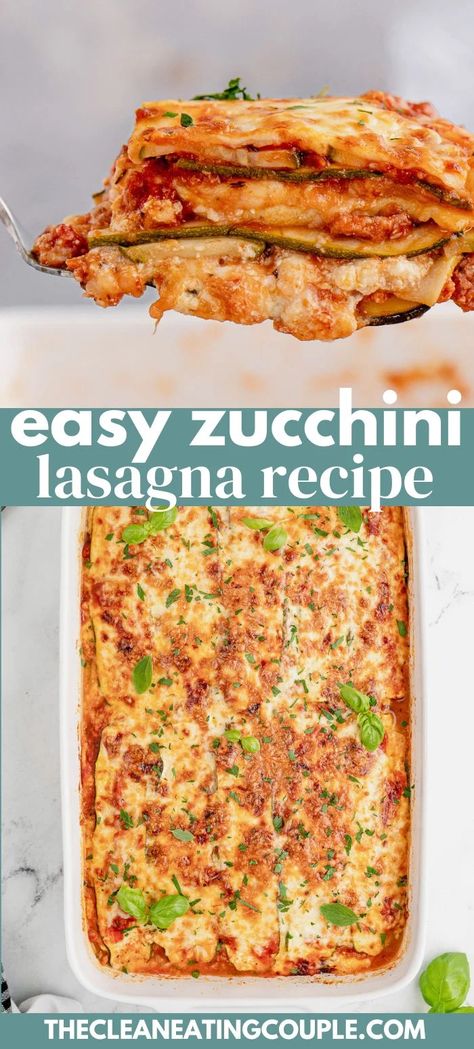 Healthy Zucchini Lasagna, Easy Zucchini Lasagna, Zucchini Lasagna Recipe, Low Carb Zucchini Lasagna, The Clean Eating Couple, Clean Eating Couple, Traditional Lasagna, Zucchini Lasagna, Healthy Zucchini