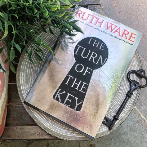 The Turn Of The Key Book, Turn Of The Key Ruth Ware, Ruth Ware Books, Live In Nanny, Ruth Ware, Book Of Ruth, Dead End Job, Suspense Books, Page Turner