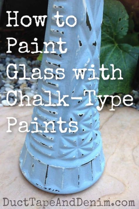 How to Paint Glass with Chalk-Type Paints. #howtopaintglass #paintglass #paintingglass #paintedglass #paintedvase #howtopaintvases #ducttapeanddenim Glass Repurposed Ideas, Painting Glass With Chalk Paint, Chalk Paint On Glass Jars, How To Paint Glass Bottles With Acrylic, How To Paint Glass Vases, Painting Canning Jars, Thrift Crafts, Chalk Paint Furniture Dresser, How To Paint Glass