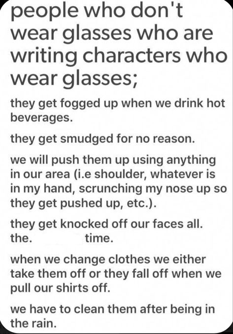 Character Skills Writing, Writing Annoyance, Writing Funny Characters, How To Write Funny Characters, Writing Prompts Characters, Immortal Character Design, Glasses Art Reference, Writing Tips Characters, Character Ideas Writing