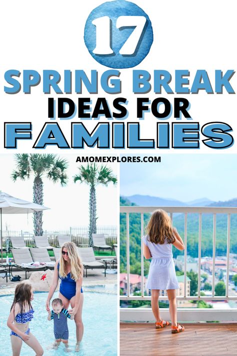 Spring Break Destinations for Families in the United States — A Mom Explores Spring Break Trips For Families, Spring Break Vacations With Kids, Spring Break Family Vacations, Spring Break For Kids, Spring Break With Kids, Spring Break Ideas For Families, Spring Break Destinations Families, Spring Break Locations, Spring Break Florida