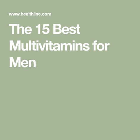 The 15 Best Multivitamins for Men Mens Multivitamin, Best Multivitamin For Men, Prostate Health Men, Multivitamin Tablets, Best Multivitamin, Multivitamin Supplements, Vitamin D Supplement, Improve Brain Function, Simple Lifestyle