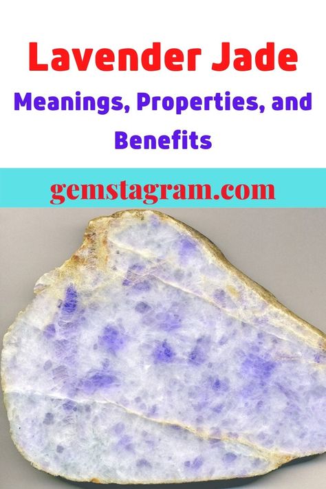 Lavender jade is a gem of the angels. #LavenderJade #crystalgemstone #crystalenergy #crystalline Lavender Jade Meaning, Lavender Jade, Jade Meaning, Jade Crystal, Geology Rocks, Crystal Meanings, Energy Crystals, Crystal Gems, Gems And Minerals