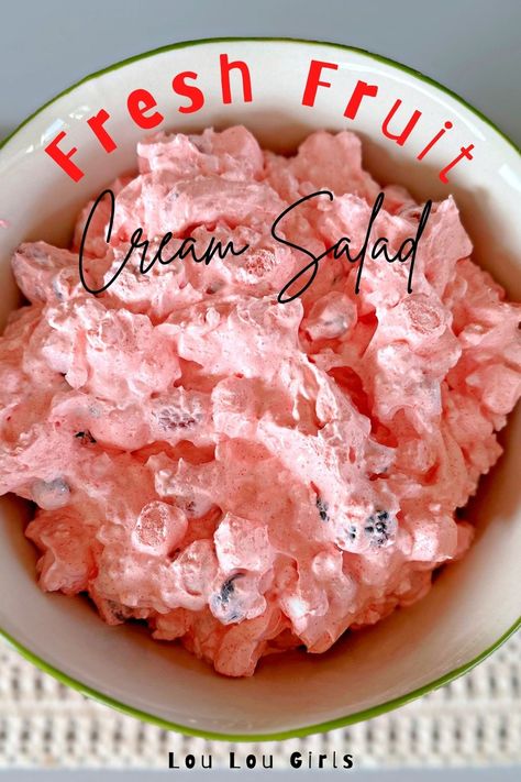 Fresh Fruit Cream Salad - Lou Lou Girls Fruit Salad With Cottage Cheese, Cottage Cheese Fruit Salad, Super Yummy Recipes, Cream Salad, Fruit Cream, Jello Salad, Jell O, Fun Recipes, Potluck Recipes