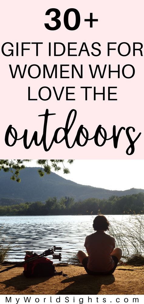 30+ Best Gifts for Outdoorsy Women (Practical AND Unique!) Camping Gift Baskets, Outdoorsy Women, Gifts For Camping, Gifts For Hikers, Best Travel Gadgets, Outdoorsy Girl, Women Gift Ideas, Outdoorsy Gifts, Travel Tshirt