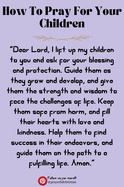 Here's how to pray for your children. Pray this prayer for your children. This prayer is for those who want God to protect their children. Prayer for my kids, prayer for my children health, prayer for my children favour, Prayer for my children education, prayer for my children salvation. Prayer For Your Children, Prayers For Your Children, Kids Prayer, Prayer For Sons Health, Prayers For My Children, Prayer For Kids Protection, Prayer Over Children, Daily Prayer For My Children, Prayer Of Protection For Children