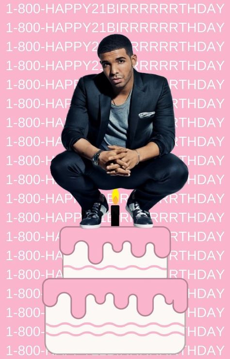 Drake Happy Birthday, Ratchet Happy Birthday, Drake Pics, Drake Birthday, Birthday Rsvp, Bday Poster, Drake Hotline Bling, Drake's Birthday, Drake Hotline