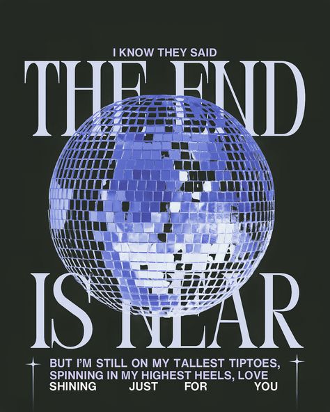 Mirrorball By Taylor Swift, Vintage Tshirt Design, In A Toxic Relationship, The End Is Near, Ball Aesthetic, Roller Design, Bedroom Wall Collage, Dorm Posters, Toxic Relationship