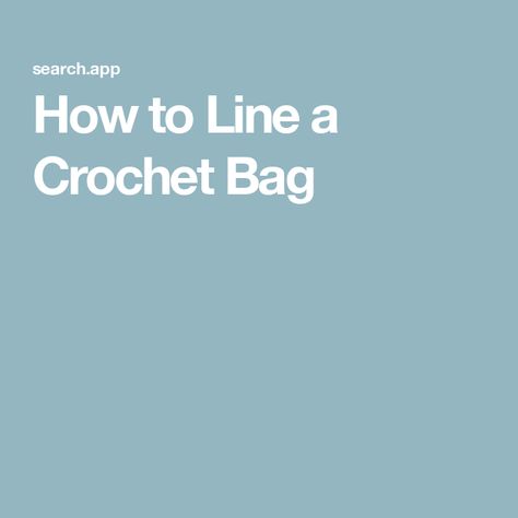 How to Line a Crochet Bag How To Line Crochet Bag, How To Add Lining To Crochet Bag, How To Line A Crochet Bag With Fabric, How To Put A Liner In A Crochet Bag, How To Line A Bag, Liner For Crochet Bag, Crochet Hook Sizes Chart, Daisy Bags, Handmade Crochet Bags