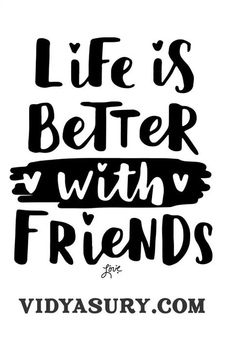 Friends Make Life Better Quotes, Welcome Friends Quotes, Friends Sayings And Quotes, Classmate Quotes, Two Friends Illustration, Best Moments Quotes, Friend Relationships, Friends Sayings, Friend Sayings