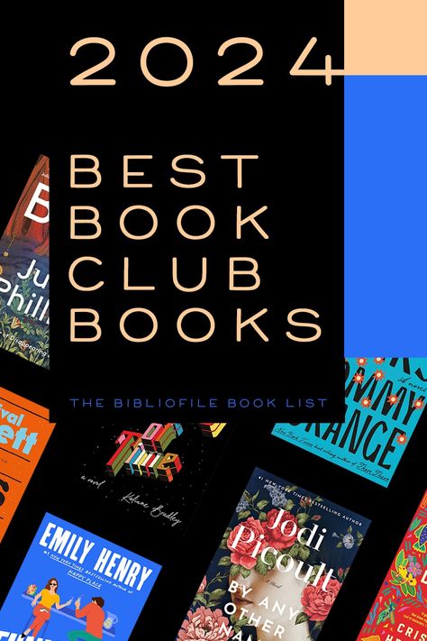 2024’s Best Book Club Books (New & Anticipated) - The Bibliofile #BestBookClubBooks #BookList #Books #WhattoRead Book Club Books 2025, Book Club Books 2024, 2024 Book Club Books, Best Books To Read In 2020, Book Club Books 2023, 2024 Books To Read, Book Tok Books, Books For Book Club, Apartment Library