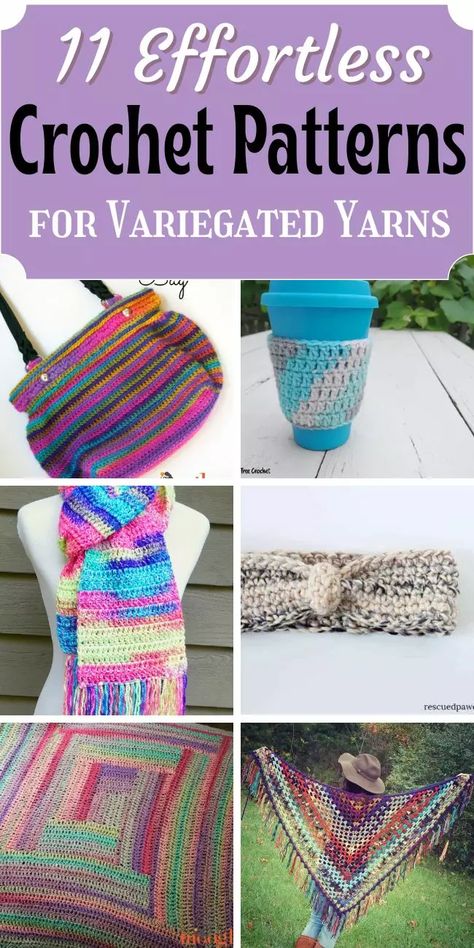 11 Effortless Crochet Patterns for Variegated Yarns (free!) - Little World of Whimsy Crochet Patterns Using Variegated Yarn, Best Crochet Patterns For Variegated Yarn, Variegated Crochet Patterns, Variated Yarn Crochet Patterns, One Skein Worsted Weight Crochet Patterns, Crochet Patterns Variegated Yarn, Crochet For Variegated Yarn, 2 Skeins Crochet Projects, Crochet Patterns Multicolor Yarn