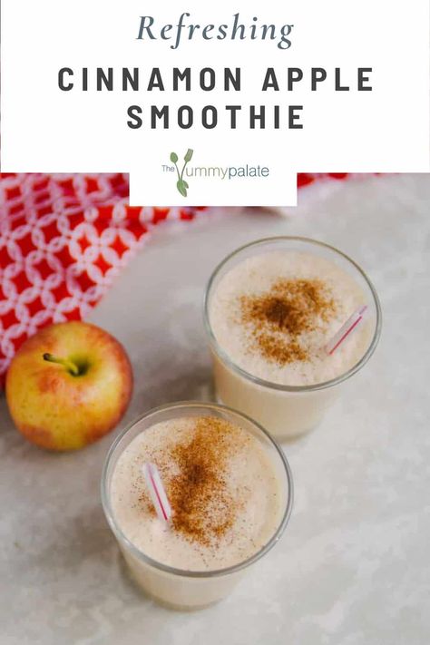 Cinnamon Apple Smoothie Prune Smoothie, Apple Milkshake, Baked Apple Roses, Apple Cinnamon Smoothie, Apple Smoothie Recipes, Smoothie Without Yogurt, Cinnamon Smoothie, Apple Chips Baked, Apple Smoothie