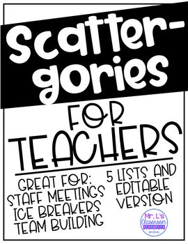 Scattergories for Teachers! Staff Ice Breaker... by Mr L's Classroom | Teachers Pay Teachers Teacher Team Building Activities, Teacher Ice Breakers, Teacher Team Building, Instructional Coaching Tools, Teacher Games, School Wellness, Teacher Morale, Teacher Leadership, Faculty Meetings