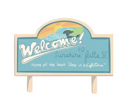 a welcome sign for the fictional town of Sunshine Falls depicted in Emily Henry's Book Lovers Emily Henry, Fallen Book, Book Posters, Once In A Lifetime, Book Aesthetic, Welcome Sign, Favorite Books, Good Books, Love Story