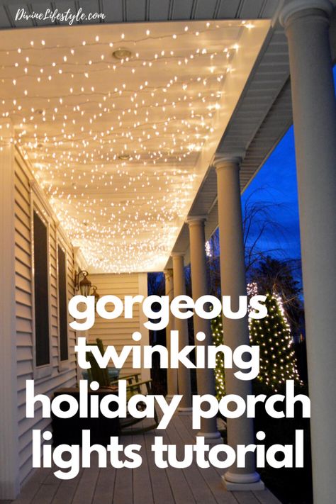 ​Gorgeous Twinkling Holiday Porch Lights Tutorial  //   DivineLifestyle.com    //   ​ #Christmas #christmasdecor #christmasdiy #christmasdecorations​  #christmastree #decor #diychristmas #diydecorations Porch Christmas Lights, Exterior Christmas Lights, Holiday Lights Outdoor, Christmas Staircase Decor, Front Porch Lighting, Christmas Lights Outside, Christmas Staircase, Porch Lights, Hanging Christmas Lights