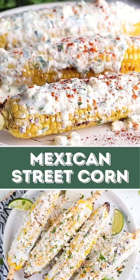 Mexican Street Corn Grill Dinners Families, Elote Corn Recipe Off The Cob, How Do You Make Mexican Street Corn, Food To Make On The Grill, Deep Fried Mexican Street Corn, Corn On The Cob Elote, Mexican Street Recipes, How To Make Street Corn On The Cob, Street Corn Sauce Recipe