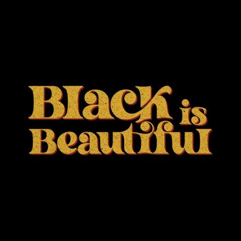 Cool Things To Print On Shirts, Black Culture Design, Black Is Beautiful Quotes Wallpaper, 70’s Quotes, 70s Black Culture, Black Power Aesthetic, Black 70s Aesthetic, 70s Aesthetic Black Women, Black Is Beautiful Quotes