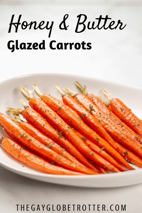 Honey Glazed Carrots Oven, Butter Glazed Carrots, Carrots Oven, Easy Honey Glazed Carrots, Roasted Whole Carrots, Sweet Baby Carrots, Honey Glazed Roasted Carrots, Carrots In Oven, Carrot Recipes Side Dishes