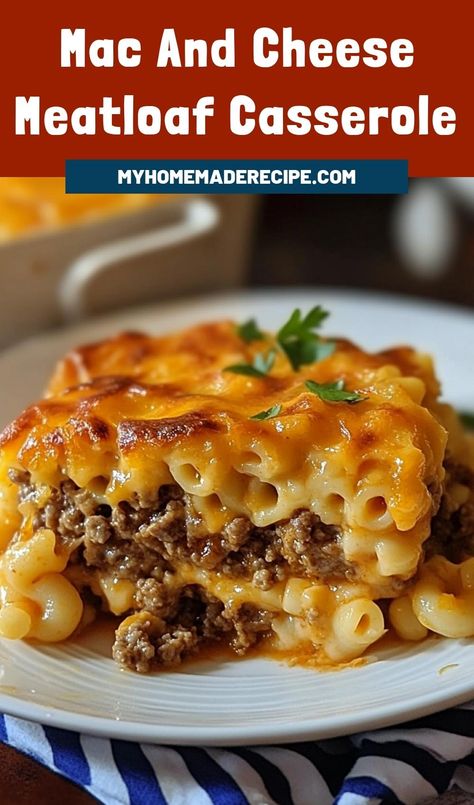 Mac N Cheese Casserole, Meatloaf Recipe With Cheese, Beef Mac And Cheese, Cheese Meatloaf, Mac And Cheese Recipe Soul Food, Cheesy Meatloaf, Meatloaf Casserole, Cheese Stuffed Meatloaf, Breadcrumb Topping