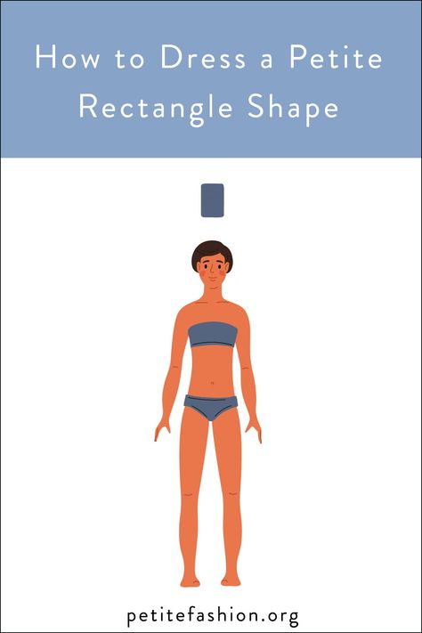 Here are our tried-and-trued tips on how how to dress a petite rectangle body shape and feel more confident in your style choices each and every day. How To Style Rectangle Body Shape, Petite Rectangle Body Shape Outfits, Dress For Rectangle Body Shape, Column Body Shape, Petite Rectangle, Rectangle Body Shape Fashion, Rectangle Body Shape Outfits, Outfits For Petite, Boxy Dress