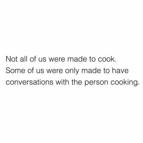 Cooking Quotes Aesthetic, Cooking Quotes Humor, Cooking Quotes, Food Post, Quotes Humor, Quotes Aesthetic, Dad Quotes, Jokes Quotes, Dad Jokes