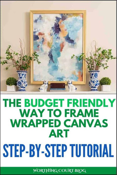 A step-by-step diy canvas art frame tutorial to show you how to easily and affordably make a beautiful custom wall art frame yourself. How To Frame A Large Canvas Painting, Diy Framing Canvas, Diy Old Canvas Ideas, Upgrade Canvas Art, Frame Canvas Print, How To Add Frame To Canvas, Displaying Canvas Art, Diy Frame Canvas Art, Diy Frames For Canvas