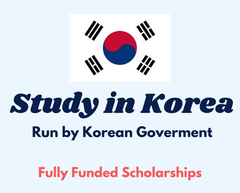 Korean Government Scholarships 2022 | Global Korea Scholarship | Fully Funded » Study Tribune Global Korean Scholarship, Gks Scholarship Aesthetic, Gks Scholarship Undergraduate, Gks Scholar, Gks Scholarship, 2025vision Board, Senior Year Planning, 2024 Manifestation, International Scholarships