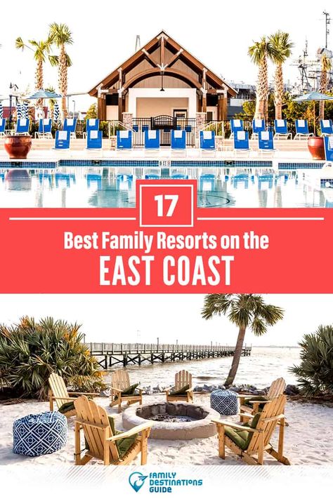 17 Best Family Resorts on the East Coast — All Ages Love! East Coast Family Vacation Ideas, East Coast Vacations, Best East Coast Vacations, East Coast Vacation Ideas, East Coast Beach Vacation, Best East Coast Beaches, East Coast Vacation, Resorts For Kids, Best Family Vacation Spots